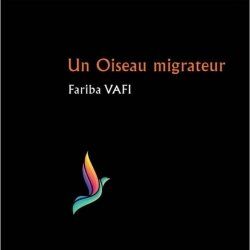ترجمه فرانسوی «پرنده من» نخستین رمان فریبا وفی با ترجمه «کریستف بالایی»